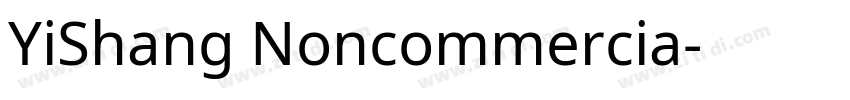 YiShang Noncommercia字体转换